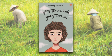 Sampul Novel Yang Tersisa dari yang Tersisa karya Nurhady Sirimorok. (Sumber gambar: www.blibli.com)